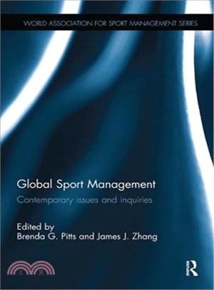 Global Sport Management ― Contemporary Issues and Inquiries