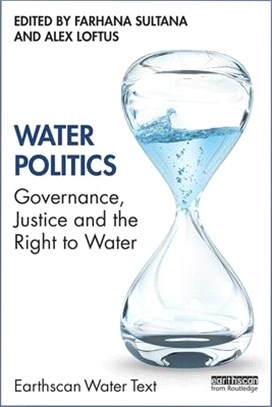 Water Politics ― Governance, Justice and the Right to Water