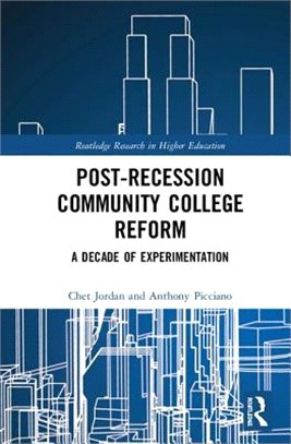 Post-recession Community College Reform ― A Decade of Experimentation