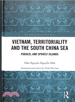 Vietnam, Territoriality and the South China Sea ― Paracel and Spratly Islands