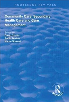 Community Care, Secondary Health Care and Care Management
