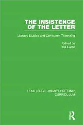 The Insistence of the Letter：Literacy Studies and Curriculum Theorizing