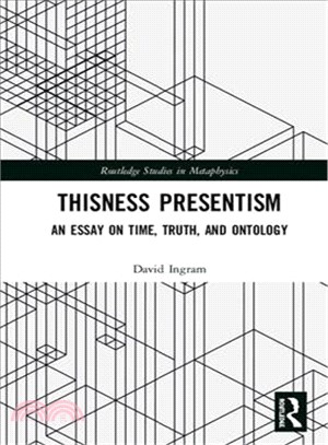 Thisness Presentism ― An Essay on Time, Truth, and Ontology