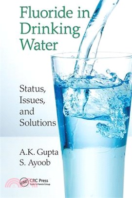 Fluoride in Drinking Water: Status, Issues, and Solutions