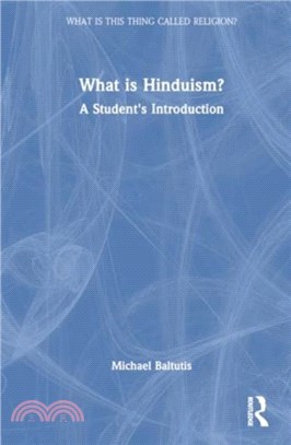 What is Hinduism?：A Student's Introduction