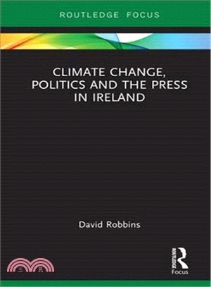 Climate Change, Politics and the Press in Ireland