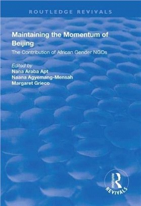 Maintaining the Momentum of Beijing：The Contribution of African Gender NGOs