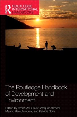 The Routledge Handbook of Development and Environment