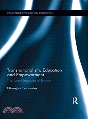 Transnationalism, Education and Empowerment ― The Latent Legacies of Empire