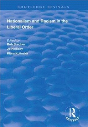 Nationalism and Racism in the Liberal Order