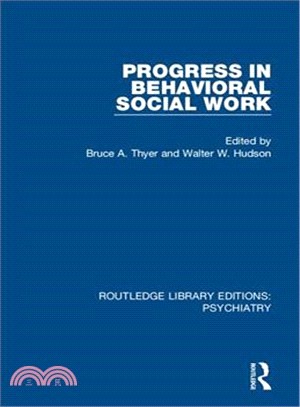 Progress in Behavioral Social Work