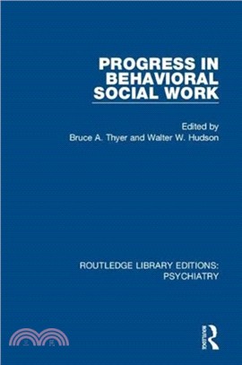 Progress in Behavioral Social Work