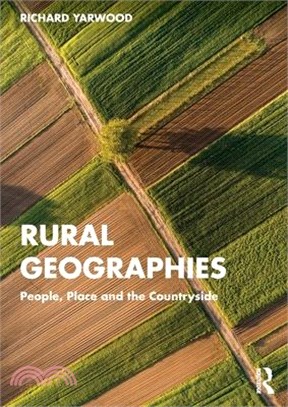 Rural Geographies: People, Place and the Countryside