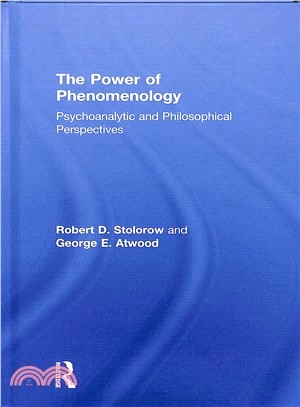 The Power of Phenomenology ― Psychoanalytic and Philosophical Perspectives