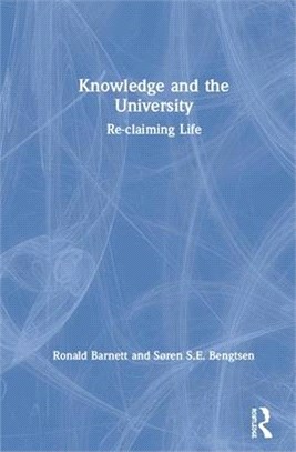 Knowledge and the University ― Reclaiming Life