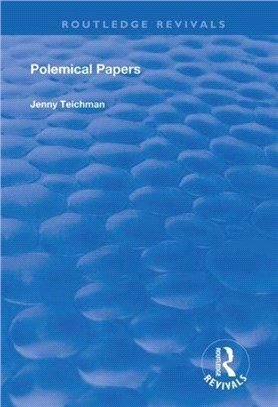 Polemical Papers：Essays on the Philosophy of Life and Death