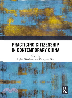 Practicing Citizenship in Contemporary China