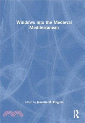 Windows into the Medieval Mediterranean