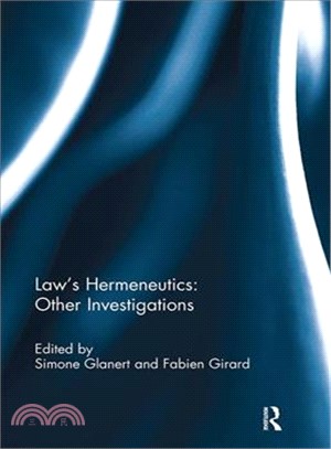 Law's Hermeneutics ― Other Investigations