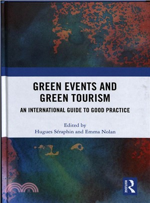 Green Events and Green Tourism ― An International Guide to Good Practice