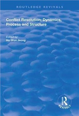 Conflict Resolution：Dynamics, Process and Structure