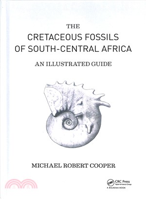 Cretaceous Fossils of South-central Africa ― An Illustrated Guide