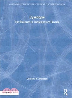 Cyanotype ― The Blueprint in Contemporary Practice