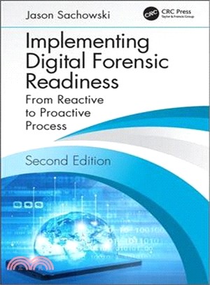 Implementing Digital Forensic Readiness ― From Reactive to Proactive Process