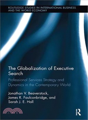 The Globalization of Executive Search ― Professional Services Strategy and Dynamics in the Contemporary World