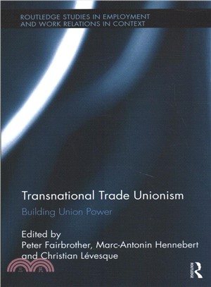 Transnational Trade Unionism ― Building Union Power