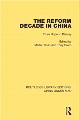 The Reform Decade in China：From Hope to Dismay