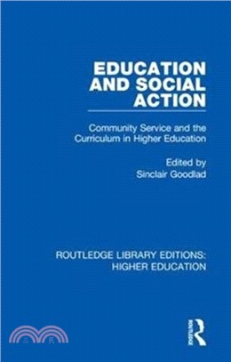Education and Social Action：Community Service and the Curriculum in Higher Education