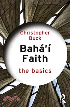 Baha'i Faith: The Basics