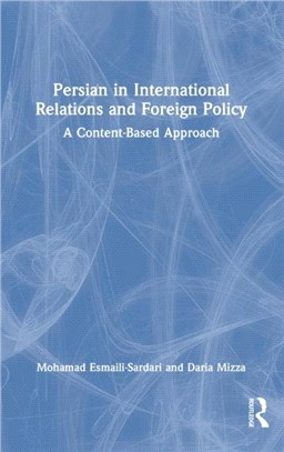 Persian in International Relations and Foreign Policy：A Content-Based Approach