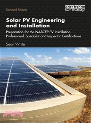 Solar Pv Engineering and Installation ― Preparation for the Nabcep Pv Installation Professional Certification