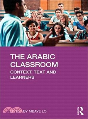 The Arabic Classroom ― Context, Text and Learners