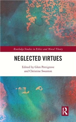 Neglected Virtues