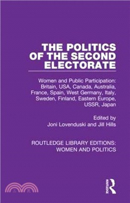 The Politics of the Second Electorate：Women and Public Participation: Britain, USA, Canada, Australia, France, Spain, West Germany, Italy, Sweden, Finland, Eastern Europe, USSR, Japan