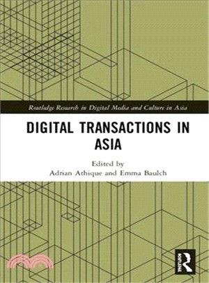 Digital Transactions in Asia ― Economic, Informational, and Social Exchanges