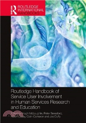 The Routledge Handbook of Service User Involvement in Human Services Research and Education