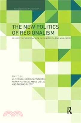 The New Politics of Regionalism：Perspectives from Africa, Latin America and Asia-Pacific