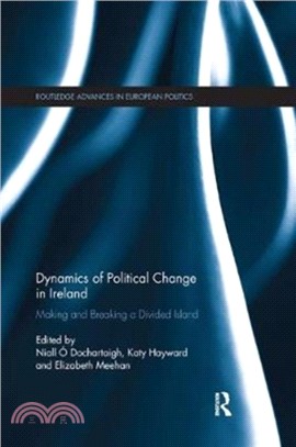Dynamics of Political Change in Ireland：Making and Breaking a Divided Island