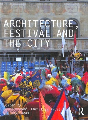 Architecture, Festival and the City