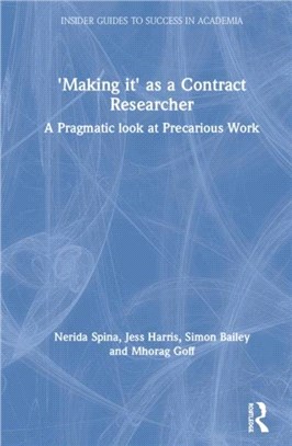 'Making It' as a Contract Researcher：A Pragmatic Look at Precarious Work