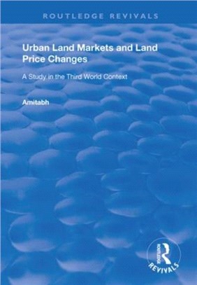 URBAN LAND MARKETS & LAND PRICE CHANGES