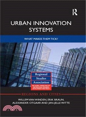 Urban Innovation Systems ― What Makes Them Tick?