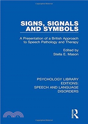 Signs, Signals and Symbols：A Presentation of a British Approach to Speech Pathology and Therapy