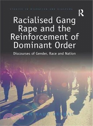 Racialised Gang Rape and the Reinforcement of Dominant Order ― Discourses of Gender, Race and Nation