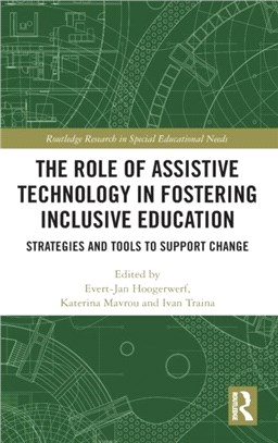 The Role of Assistive Technology in Fostering Inclusive Education ― Strategies and Tools to Support Change