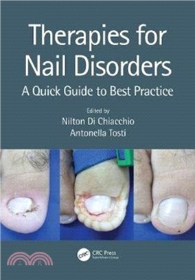 Therapies for Nail Disorders：A Quick Guide to Best Practice